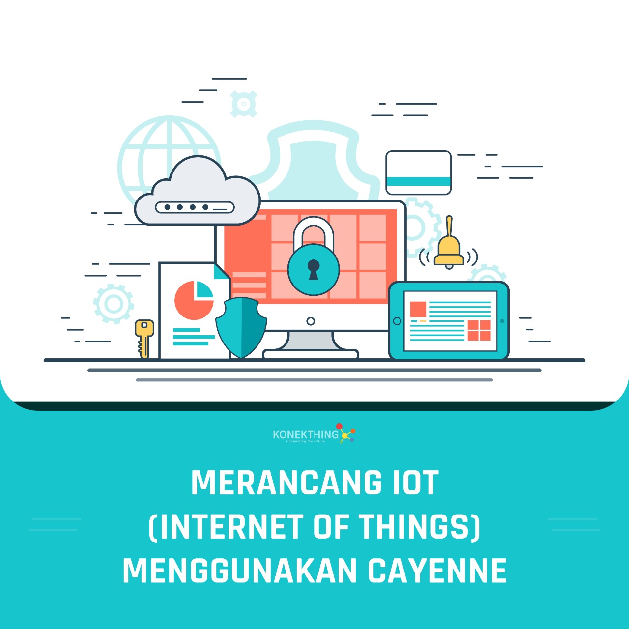 Konekthing Tutorial Lengkap Dalam Merancang IoT  